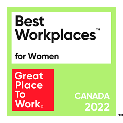 Best Workplaces™ for Women. Great Place to Work®. Canada 2022.